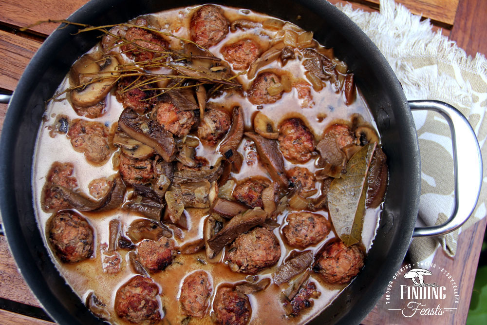 Finding Feasts - Pork Meatballs with Wild Mushroom Sauce